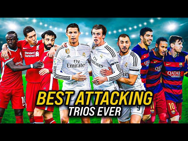 7 Best Attacking Trios in Football History